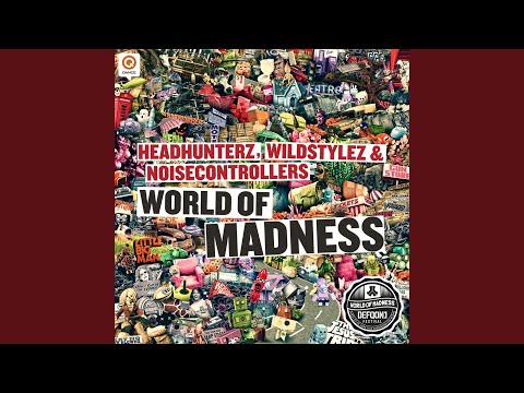 World of Madness (Defqon.1 Anthem 2012)