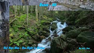 Bad Boys Blue - One Night In Heaven - Disco 80 - Euro Dance - Old Music