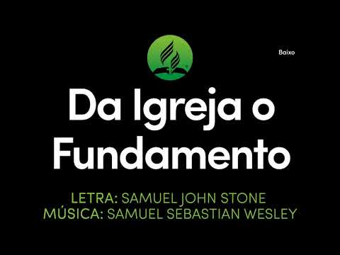 Da Igreja o Fundamento - kit de ensaio - baixo