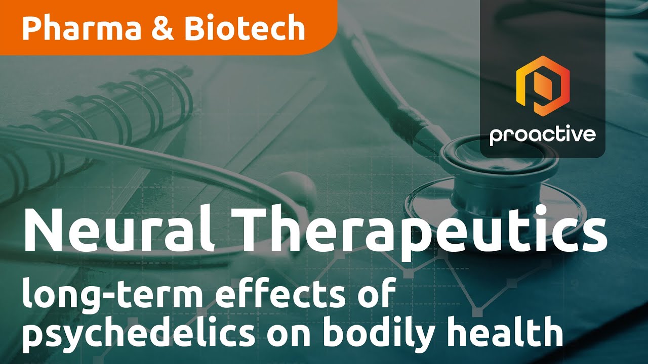 What are the long-term effects of psychedelics on bodily health? - Neural Therapeutics