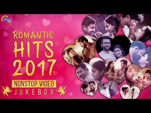 Malayalam Romantic Hits of 2017 | Nonstop Video songs | Best Malayalam Love songs  | Official