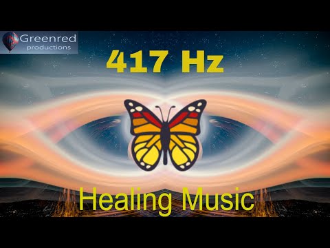 417 Hz Healing music – Let go of mental blockages Remove negative energy Ancient Frequency music