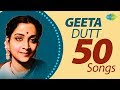 Top 50 Songs Of Geeta Dutt गीता दत्त के 50 गाने HD Songs One Stop Jukebo
