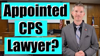 How to get free CPS Lawyer during Child Protective Services Case. What is a CPS Appointed Attorney?