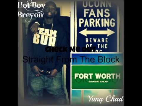 HB Breyon Ft. Yunq Chad Straight From The Block