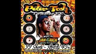 PETER TOSH TRIBUTE [33 SHOTS - STRICTLY 45'S] MIXED BY JAH RICH