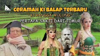 Download lagu TERBARU...! Hikayat Pertapa Sakti Ki Rangga Wulung | Ceramah Ki Balap Terbaru 2024 mp3