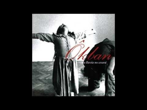 Okban - La Lluvia No Cesará (Full Album)