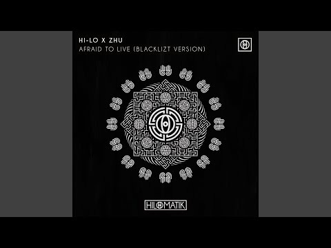 Afraid To Live (Blacklizt Version)