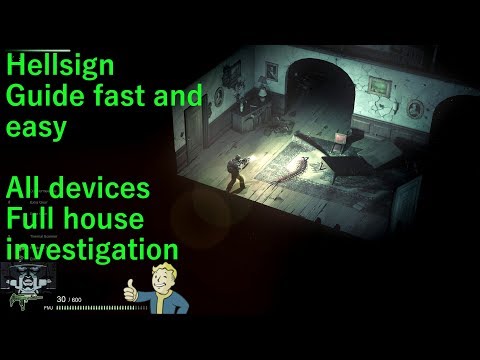 HellSign guide all devices all clues how to complete Scouting house and tips