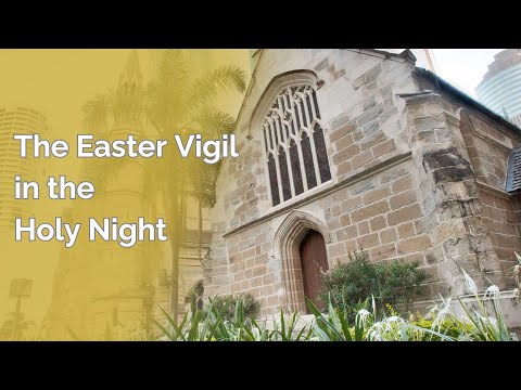 2025.04.19 - 7.00pm The Easter Vigil in the Holy Night