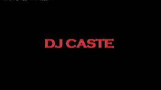 Esta es mi fiesta , Dj Caste