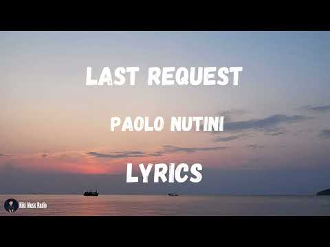 Paolo Nutini - Last Request Lyrics