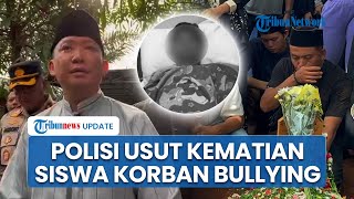 Polisi Janji Usut Tuntas Kematian Siswa SMPN Tangsel Diduga Korban Perundungan, 6 Saksi Diperiksa