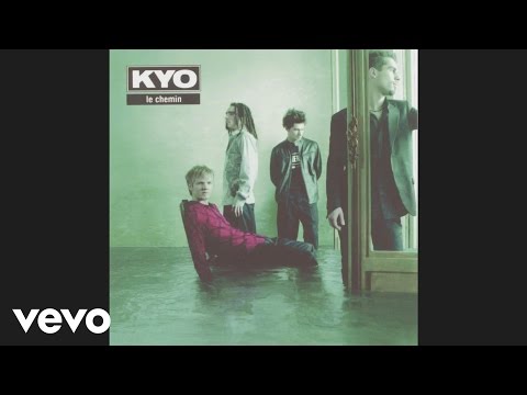Tout Reste A Faire - Kyo