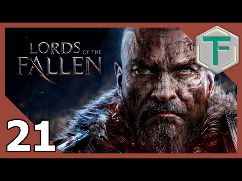 Lords of the Fallen - Blind Playthrough pt21