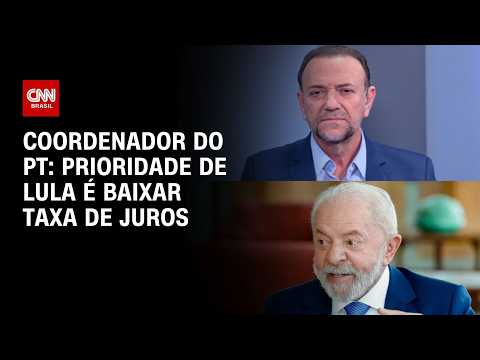 Prioridade de Lula é baixar taxa de juros, diz coordenador de campanha à CNN | CNN 360º
