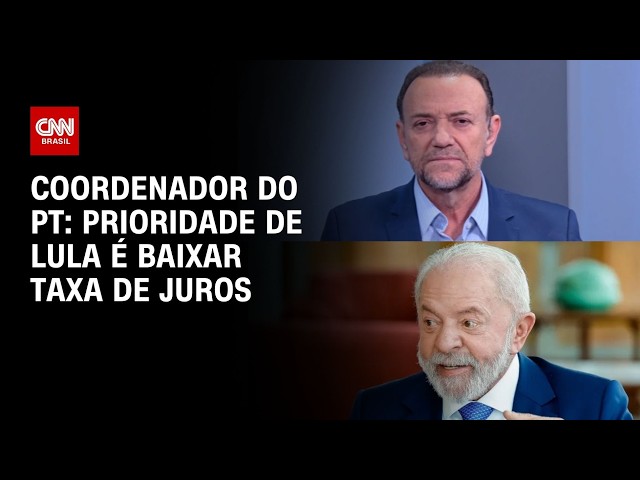 Prioridade de Lula é baixar taxa de juros, diz coordenador de campanha à CNN | CNN 360º