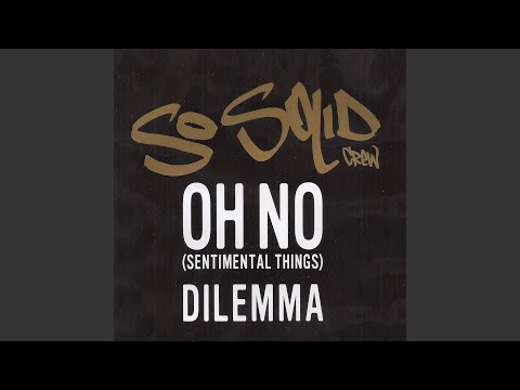 Oh No (Sentimental Things) (Oxide Remix)