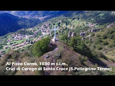 Al Pizzo Corno, Crus di Coregn di Santa Croce 1030 m s.l.m.