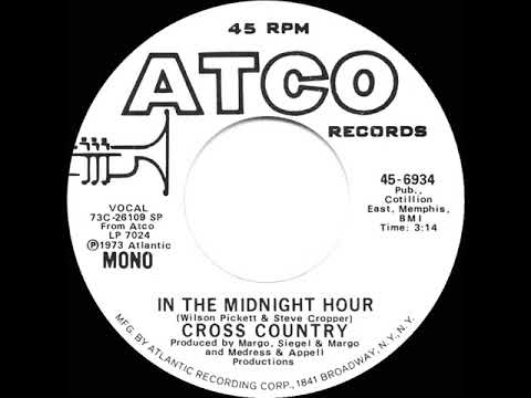 1973 Cross Country - In The Midnight Hour (mono radio promo 45)