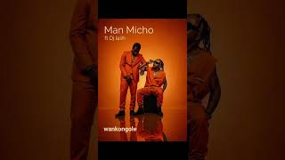 Download lagu Man micho fT Dj lash ndine wankongole mp3