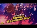 Dabangg 3: Making of Munna Badnaam Hua | Salman Khan | Badshah, Kamaal Khan, Mamta S | Sajid Wajid
