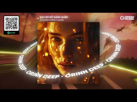 SAO EM NỠ ĐÀNH QUÊN REMIX - TÔ THANH TÙNG | JK COVER x ORINN x GUANG