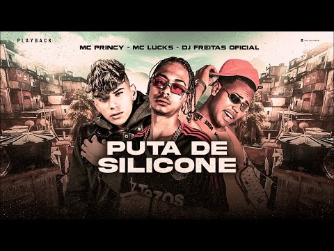 🔵P#T4 DE SILICONE - MC PRINCY - DJ FREITAS OFICIAL - REMIX MC LUCKS - REMIX BREGA FUNK