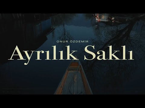 Onur Özdemir - Ayrılık Saklı (BSBKV) (Lyric Video)