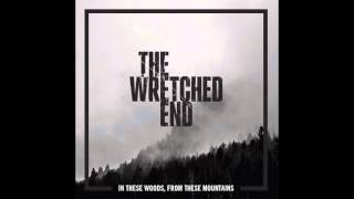 The Wretched End - Dewy Fields (Bel Canto cover)
