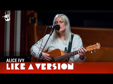 Alice Ivy covers OMC 'How Bizarre' Ft. Allday & Odette for Like A Version