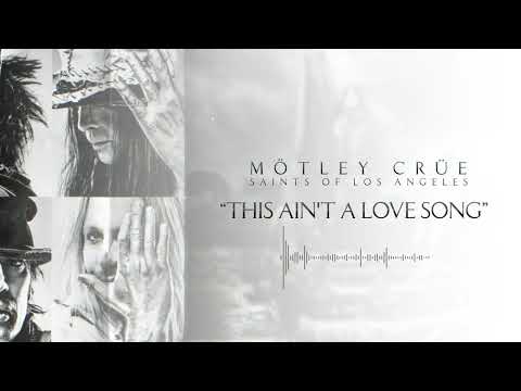 MÖTLEY CRÜE  - This Ain't a Love Song (Official Audio)