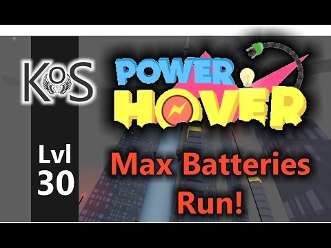Power Hover: Max Batteries! Level 30: Ley - Playthrough, Let's Play, Gameplay