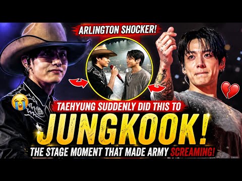 TAEHYUNG SUDDENLY DID THIS TO JUNGKOOK! Their Arlington Stage Moment Has ARMY Screaming