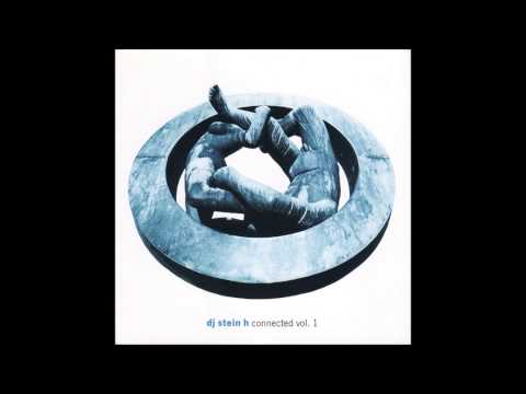 DJ Stein H   Connected Vol 1