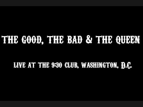 The Good, the Bad & the Queen -live in Washington, 2007 (full concert audio)