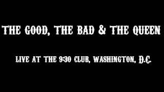 The Good, the Bad &amp; the Queen -live in Washington, 2007 (full concert audio)