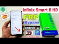 Infinix Smart 8 HD FRP Bypass Android 13 New Trick Infinix X6525 Google Account Bypass No Pc