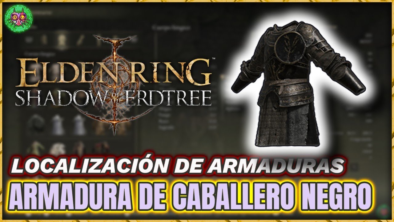 Localización ARMADURA de CABALLERO NEGRO | Elden Ring: Shadow of the Erdtree Localización ARMADURA de CABALLERO NEGRO | Elden Ring: Shadow of the Erdtree