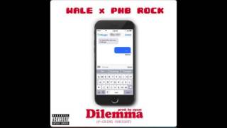 Wale ft PnB Rock - Dilemma