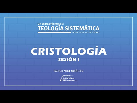 11. Cristología - Sesión I