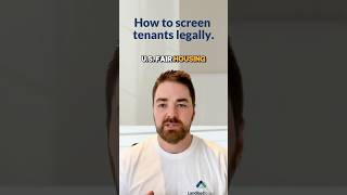 How to Screen Tenants Legally | Landlord Studio