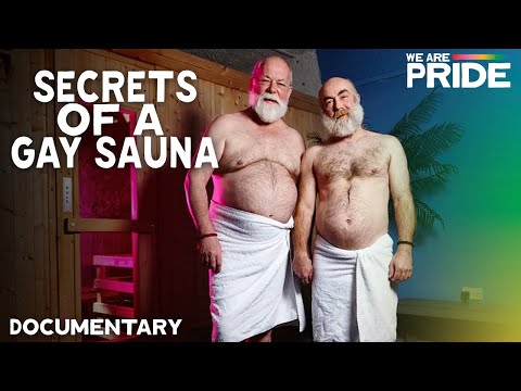 What Really Happens in a Gay Sauna | LGBTQIA+ | Documentary | We Are Pride