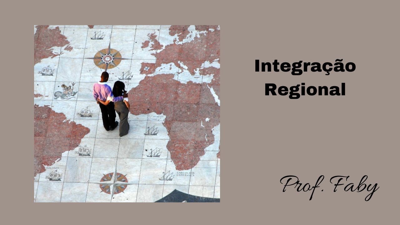 INTEGRAÇÃO REGIONAL