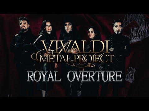 Vivaldi Metal Project - ROYAL OVERTURE [Official Video]