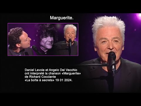 Daniel Lavoie et Angelo Del Vecchio - Marguerite.