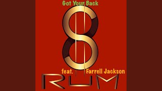 Got Your Back (feat. Farrell Jackson)