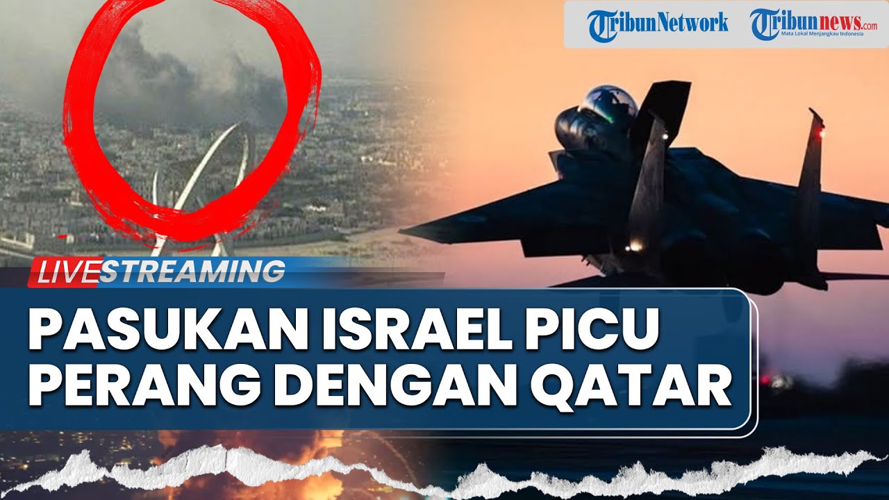 🔴Mencekam! Detik-detik Israel Bombardir Kota Doha di Qatar hingga Netanyahu Ancam Usir Warga Gaza