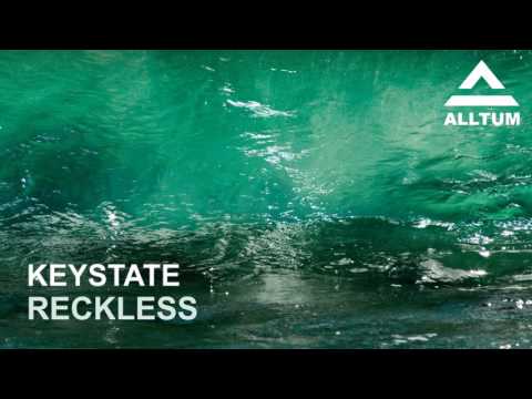 Keystate - Reckless